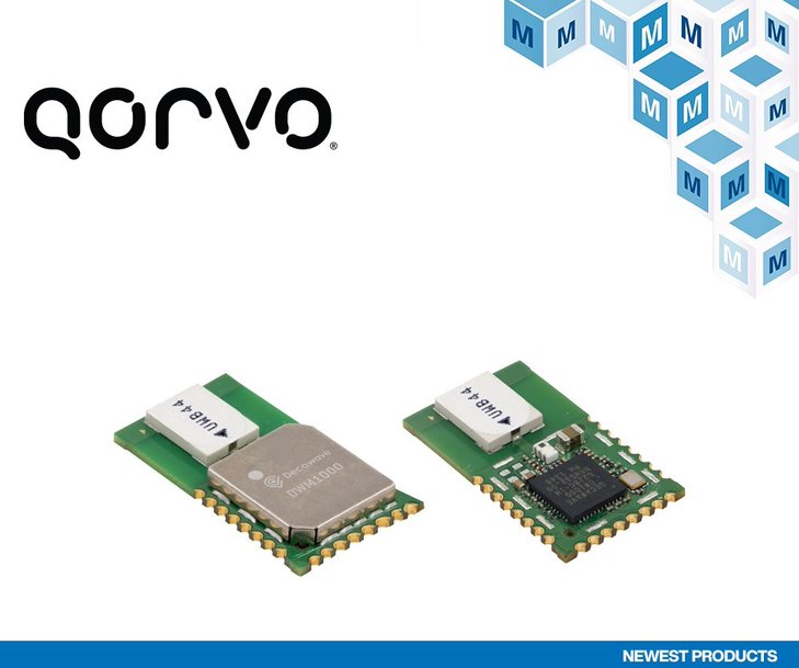 Mouser Electronics Now Offering Full UWB (formerly Decawave) Portfolio from Qorvo